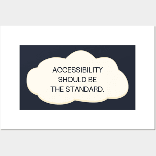 Accessibility Should Be The Standard - Accessible Posters and Art